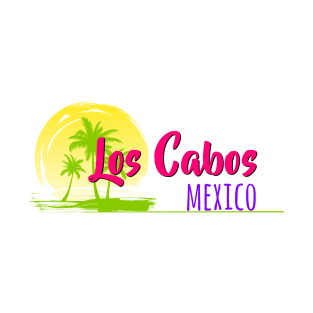 Life's a Beach: Los Cabos, Mexico T-Shirt