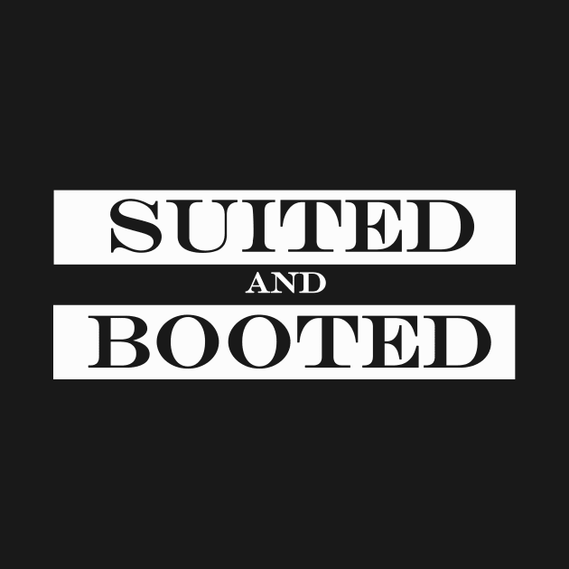 suited and booted by NotComplainingJustAsking