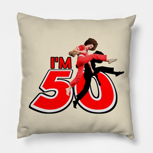 Im 50 t-shirt Pillow by Sons'tore