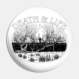 Death & Life Pin