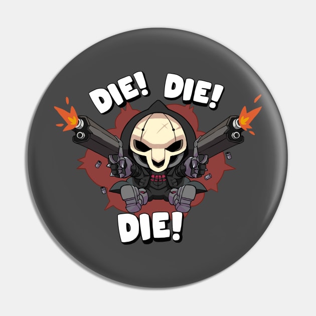 Reaper Die Die Die Pin by abelabells