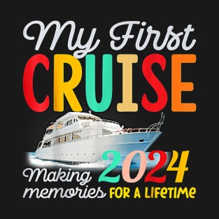 My First Cruise 2024 Vacation Ship Family Travel Squad T-Shirt