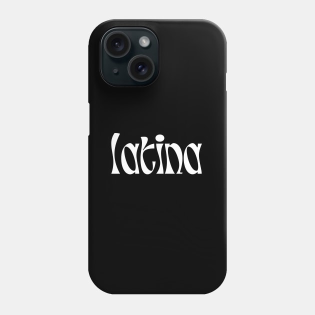 Latina Phone Case by hippohost