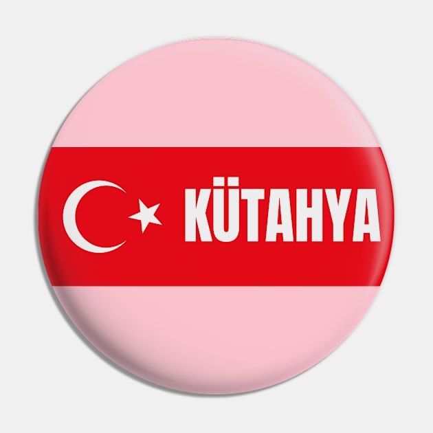 Kütahya City in Turkish Flag Pin by aybe7elf