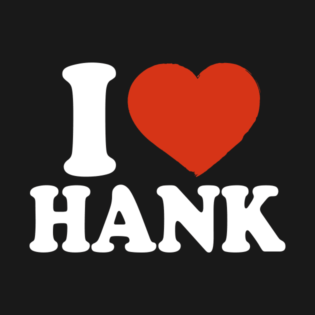 I Love Hank by Saulene