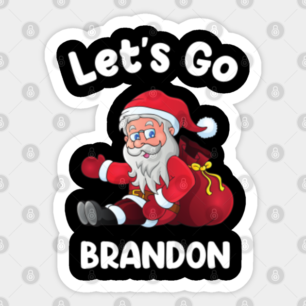 Lets Go Brandon Santa Claus Ugly Christmas Pajama - Christmas Lets Go Brandon - Sticker
