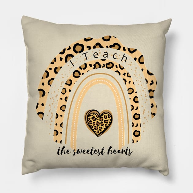 I TEACH THE SWEET HEARTS - Leopard Rainbow Pillow by O.M design