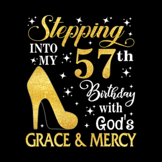 Stepping Into My 57th Birthday With God's Grace & Mercy Bday by MaxACarter