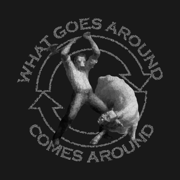 What Goes Around Comes Around by TRIME