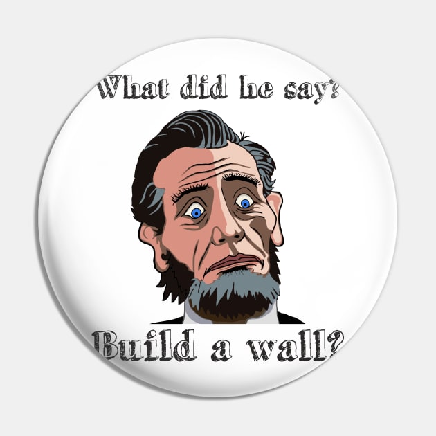 Funny surprised comic style Abraham Lincoln Pin by FancyTeeDesigns