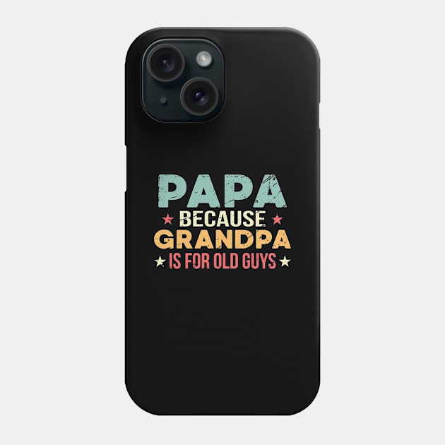 Funny Papa Saying Best Grandfather Ever Phone Case by FamiLane