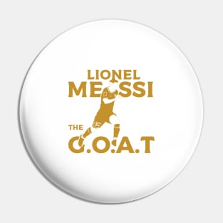 The G.O.A.T Messi Pin