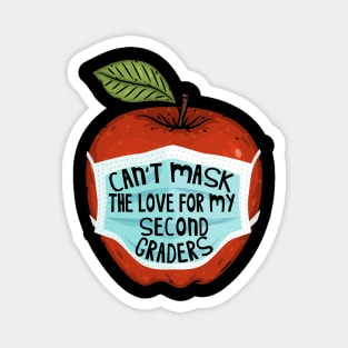 Can't Mask the Love for my Second Graders Teacher Gift Magnet