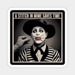 A Stitch in Mime Magnet