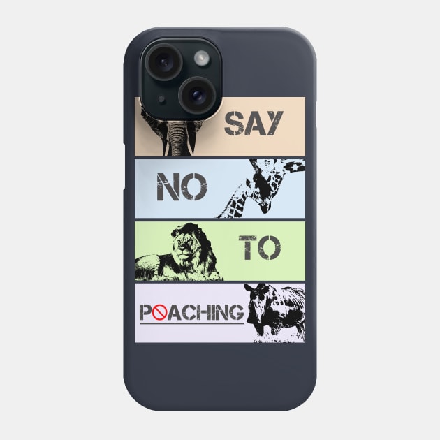 No poaching Phone Case by ManuLuce