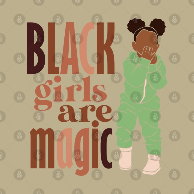 Black Girls Are Magic C by AlmostMaybeNever