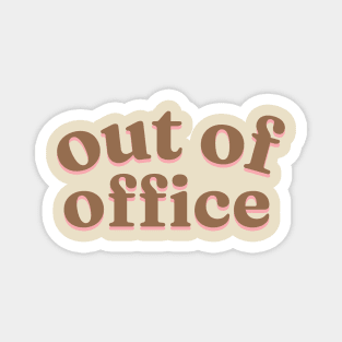 Out of Office On Vacation | Brown Magnet