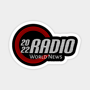 2022 Radio ... World News Magnet