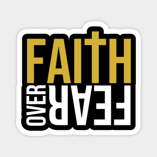 Faith over fear Christian T-Shirt Magnet