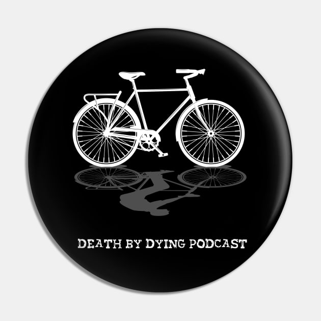 Martin the Phantom Bicycle Pin by Death by Dying Podcast