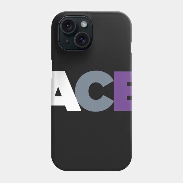 ACE - Asexual Pride Flag Colors Phone Case by MeatMan