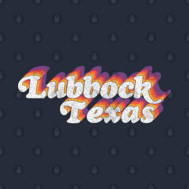 Lubbock, TX // Retro Typography Design by DankFutura