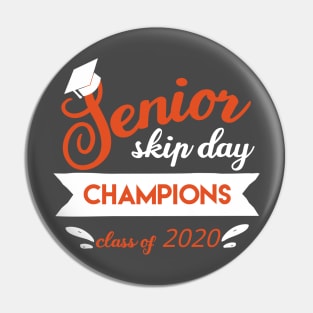 Senior skip day champions 2020 Pin