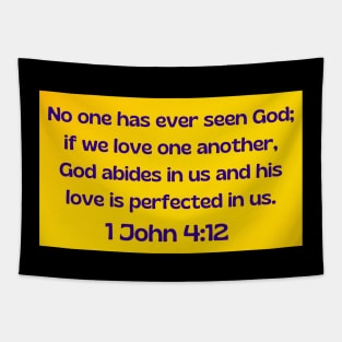 Bible Verse 1 John 4:12 Tapestry