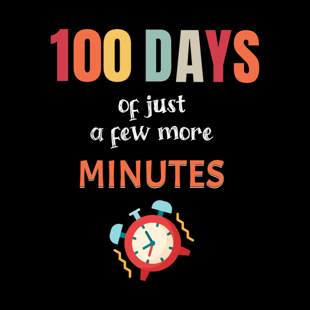 100 Days of School - Just a few more minutes by Ingridpd