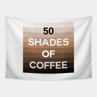 Fifty Shades of Coffee Tapestry