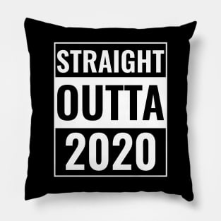 Straight Outta My bed Funny Quarantine Pillow