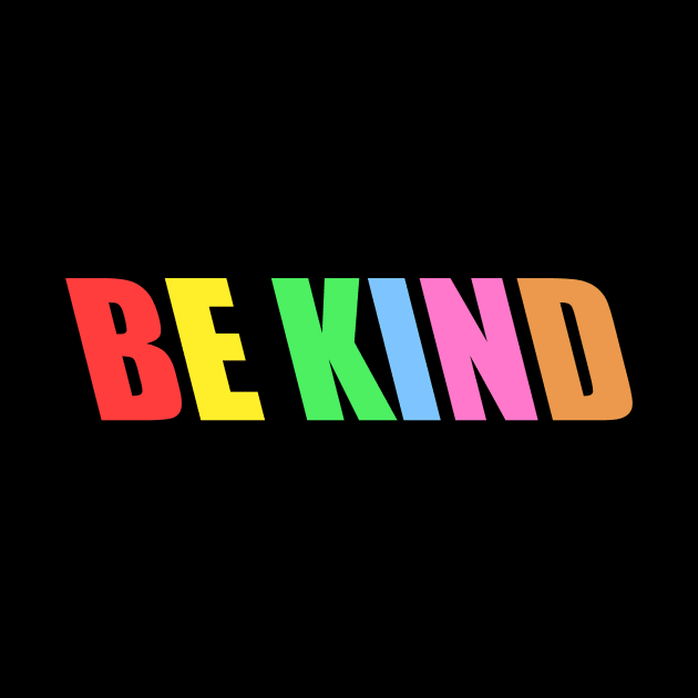 Be Kind by Laevs