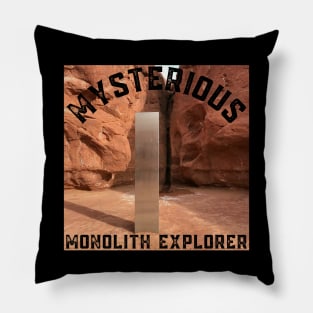 Mysterious Monolith Explorer Utah Desert Alien Sculpture Utah Monolith Expedition ExplorerGift Pillow