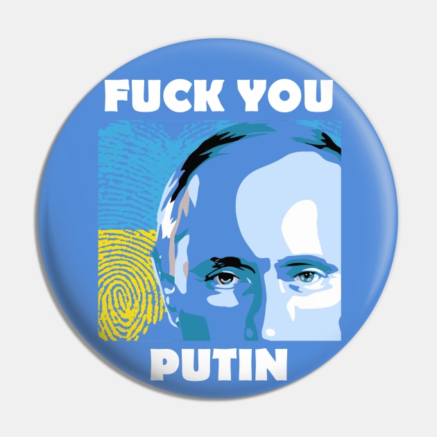 FuckU Putin - Let Us Stand With Ukraine Pin by DeVerviers