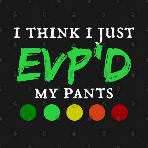 EVP'd Pants by NightSong Paranormal