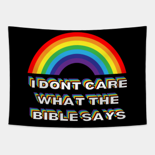 I Don't Care What the Bible Says Rainbow Tapestry