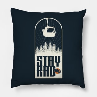 Stay Rad Pillow