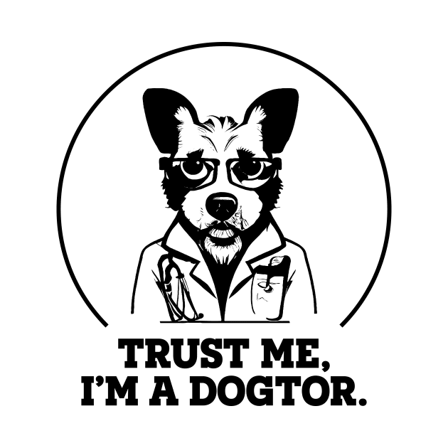 Trust Me, I'm A Dogtor by The90sMall