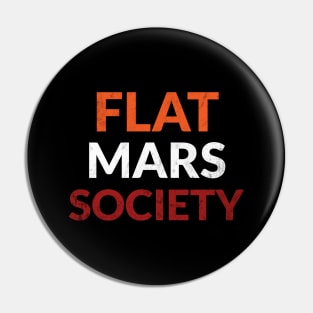 Flat Mars Society Pin