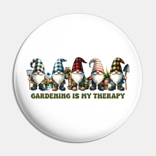 Gardening is my therapy Pin