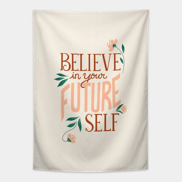 Believe in Your Future Self on Coral Pink Tapestry by latheandquill