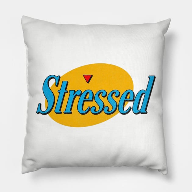 stressed Pillow by stressed