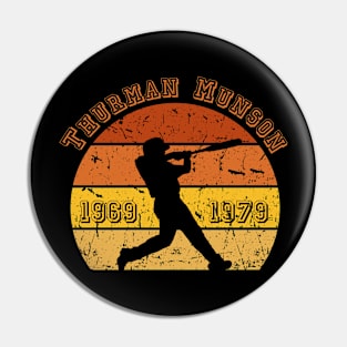 Thurman Munson the Soul of Baseball T-shirt Pin