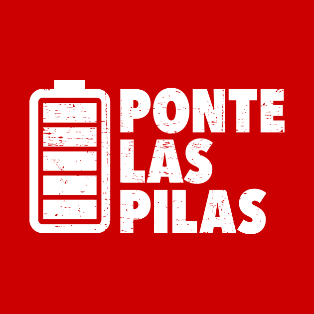 Ponte las pilas - grunge design by verde