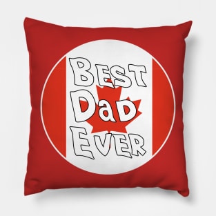 Best Dad Ever Canada Flag Pillow