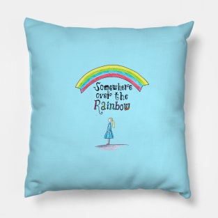 Somewhere over the rainbow Pillow