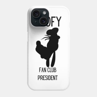 Goofy Fan Club President Phone Case