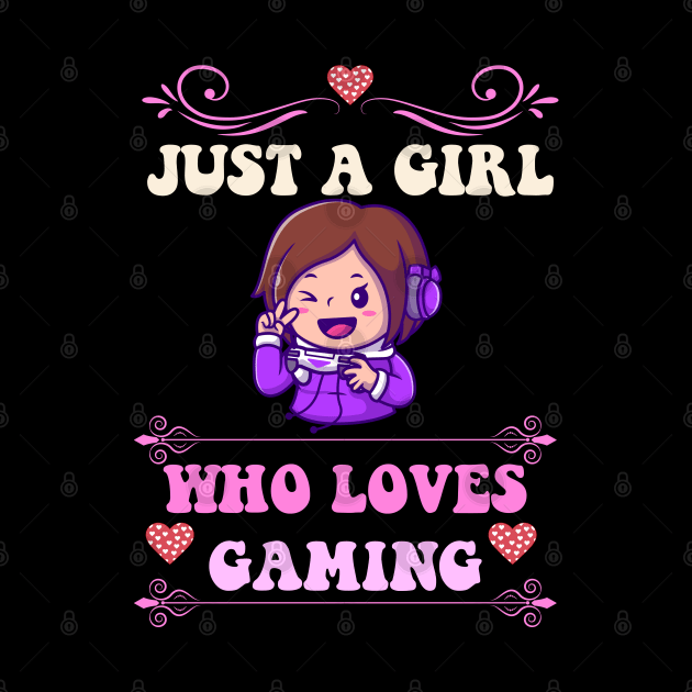 just a girl who loves Gaming by Eric Okore