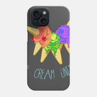 Ice Cream Unite! Phone Case