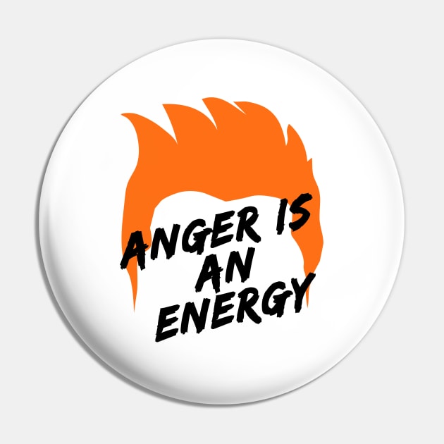 Anger Is An Energy Pin by AllThingsTees